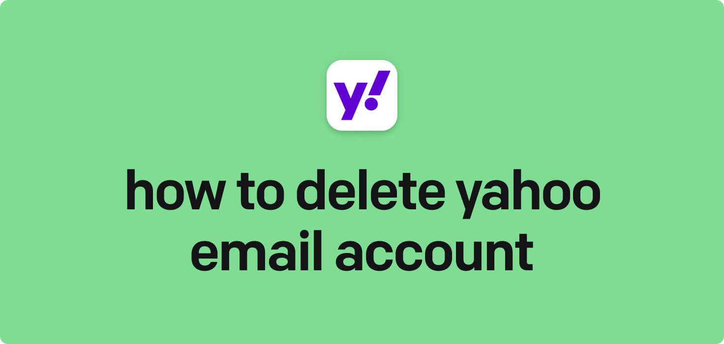 Detailed Guide to Delete Yahoo Email Account